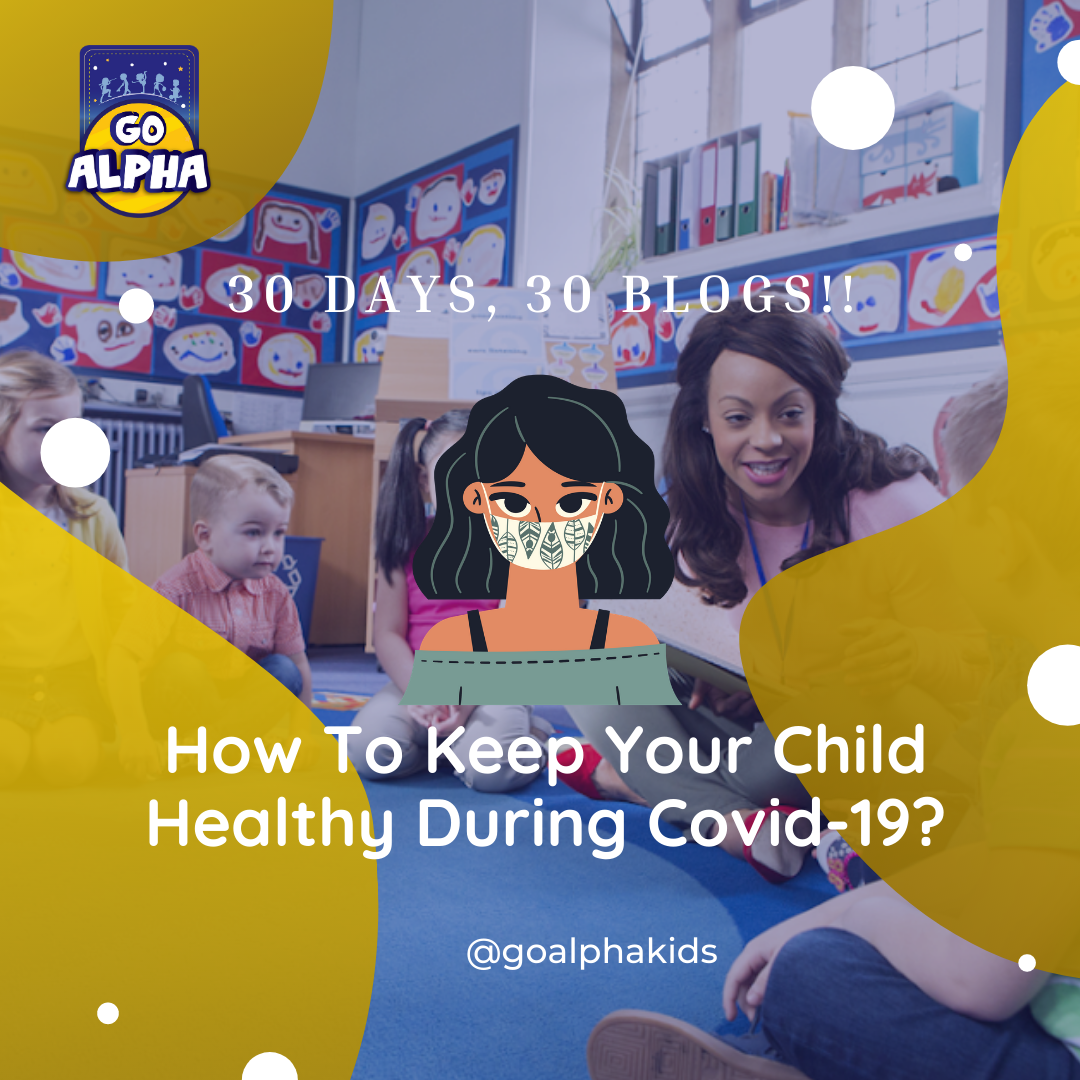 How To Keep Your Child Healthy During Covid-19 Banner
